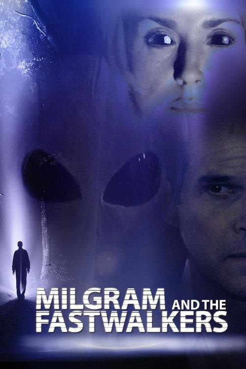 Milgram and the Fastwalkers 2018 official movie poster