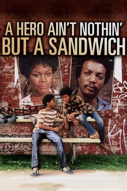 A Hero Ain't Nothin' But a Sandwich 1977 official movie poster