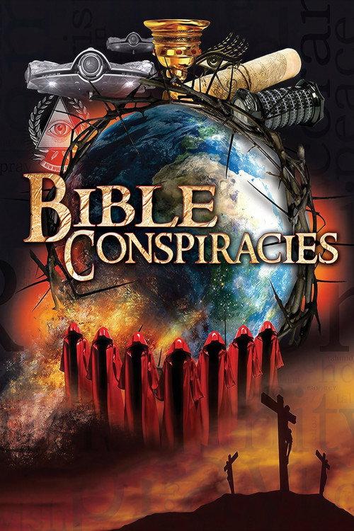 Bible Conspiracies 2016 official movie poster