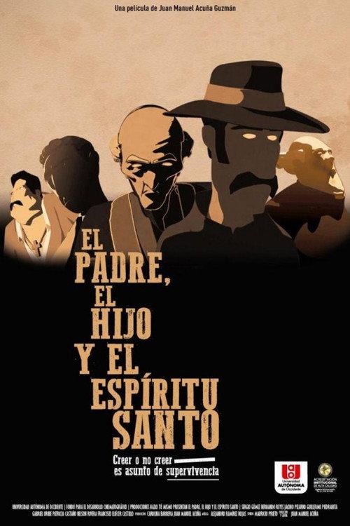 The Father, The Son and The Holy Spirit 2019 official movie poster