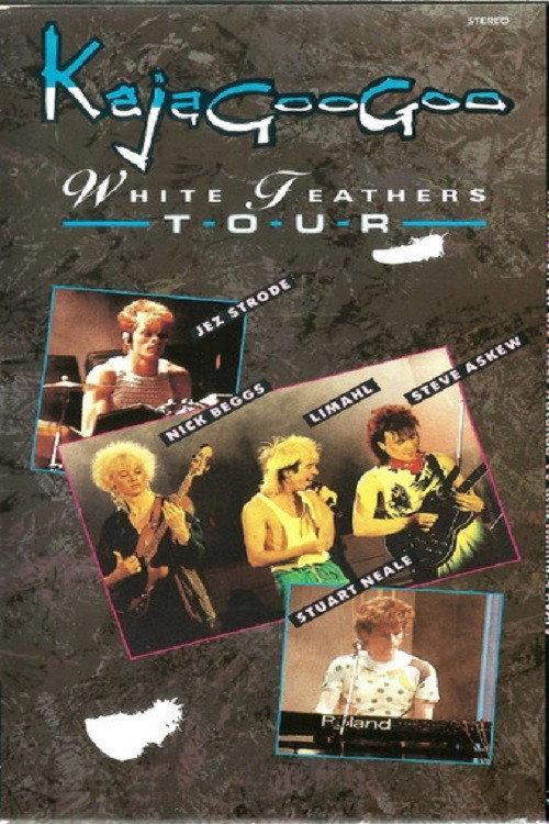 Kajagoogoo - White Feathers Tour 1983 official movie poster