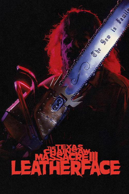 Leatherface: The Texas Chainsaw Massacre III 1990 official movie poster