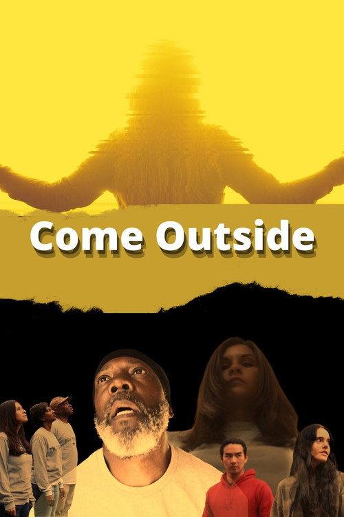 Come Outside 2022 2022 official movie poster