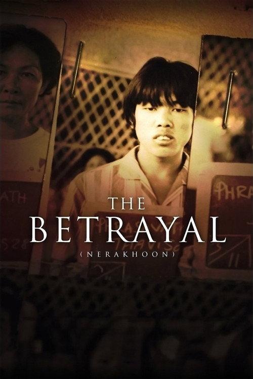 The Betrayal – Nerakhoon 2008 official movie poster