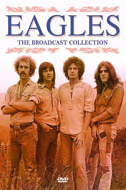 Eagles: The Broadcast Collection 1974 official movie poster