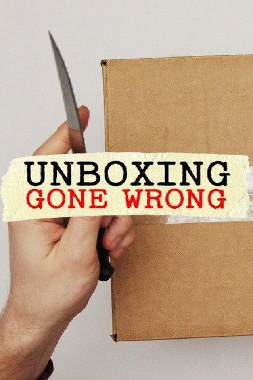 Unboxing Gone Wrong 2023 official movie poster