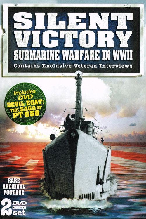Silent Victory Submarine Warfare in WWII 2010 official movie poster