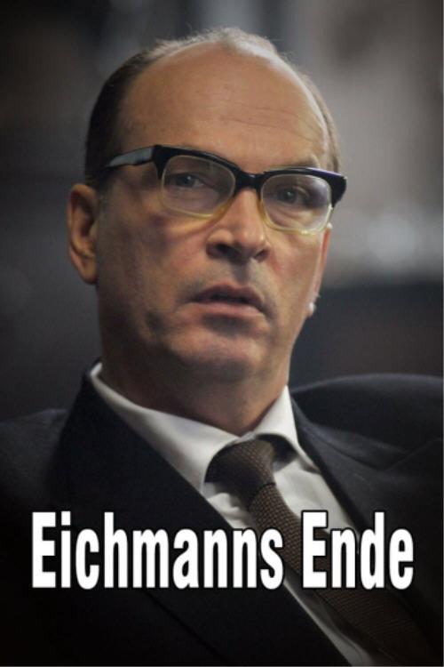 Eichmanns Ende 2010 official movie poster
