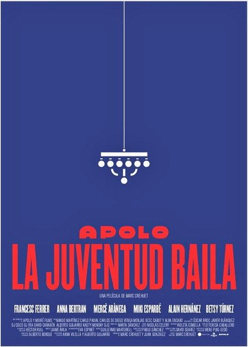 Apolo. La juventud baila 2018 official movie poster