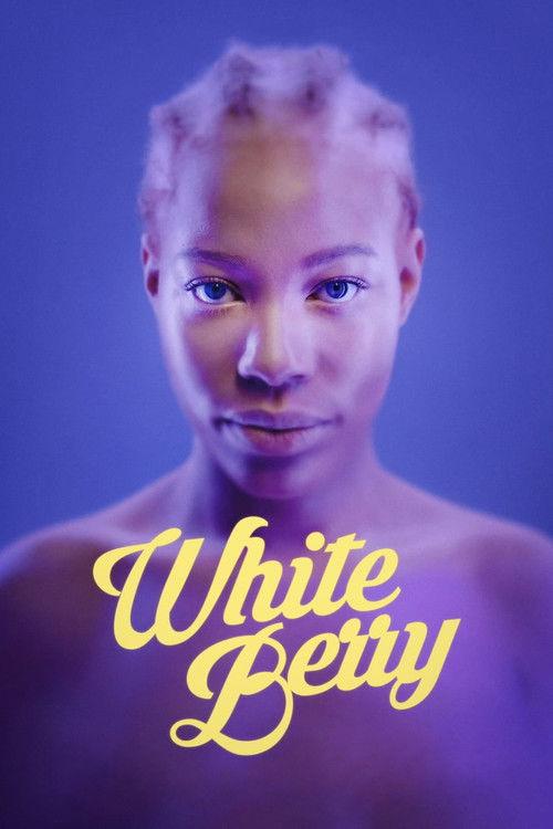 White Berry 2022 official movie poster