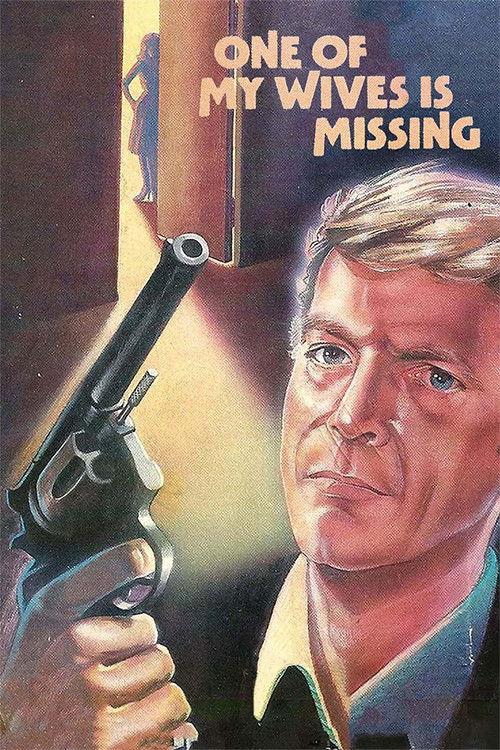 One of My Wives Is Missing 1976 official movie poster