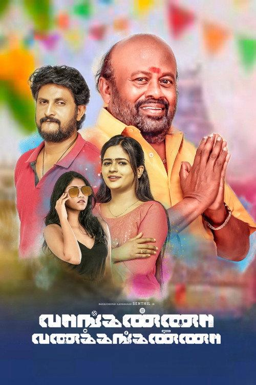 Vanganna Vanakkanganna 2025 official movie poster