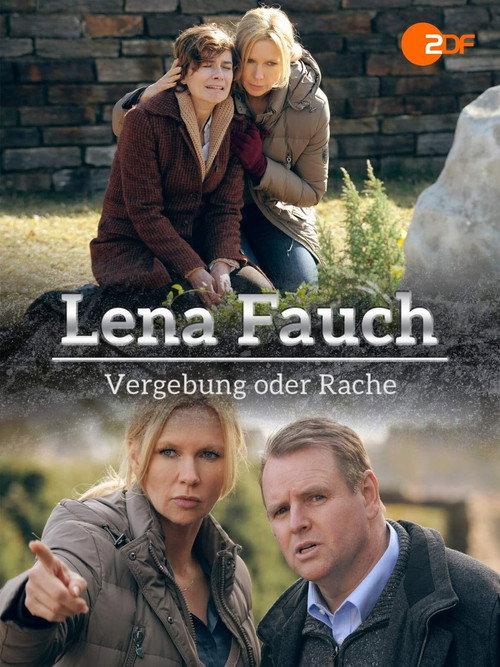 Lena Fauch - Vergebung oder Rache 2014 official movie poster