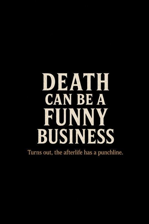 Death Can Be a Funny Business  official movie poster