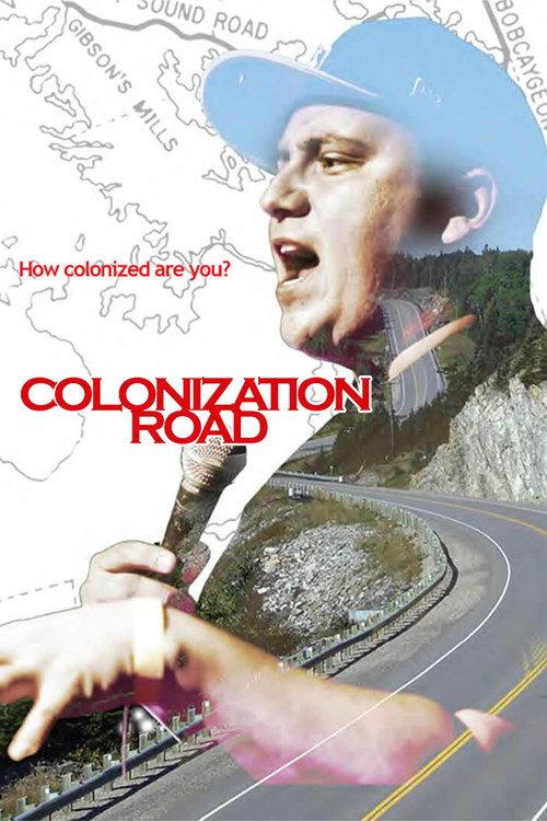 Colonization Road 2016 official movie poster
