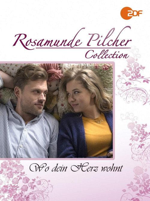Rosamunde Pilcher: Wo Dein Herz wohnt 2018 official movie poster