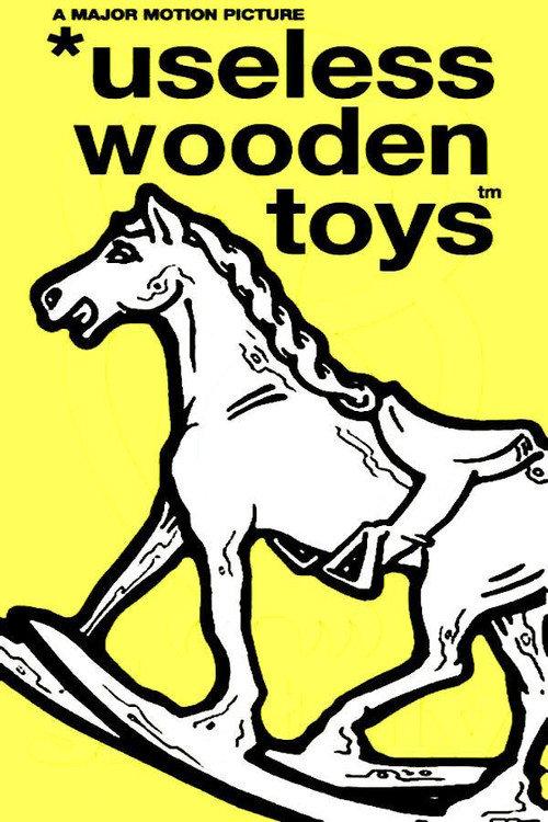 New Deal - Useless Wooden Toys 1990 official movie poster