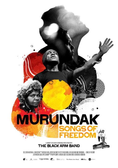 Murundak: Songs of Freedom 2011 official movie poster