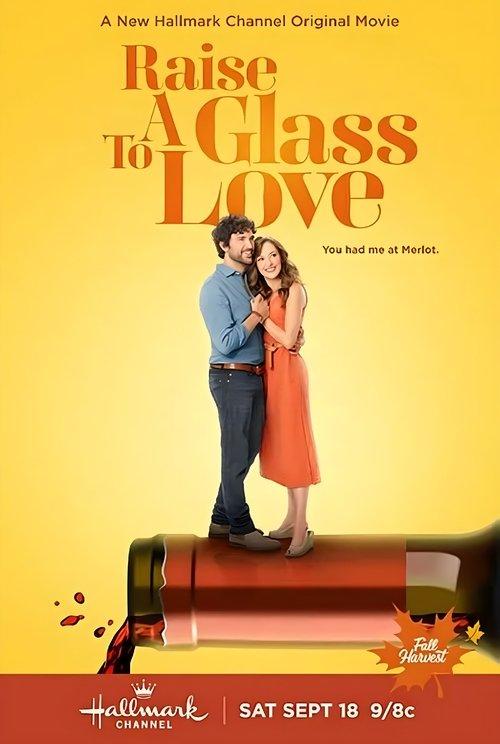 Raise a Glass to Love 2021 official movie poster