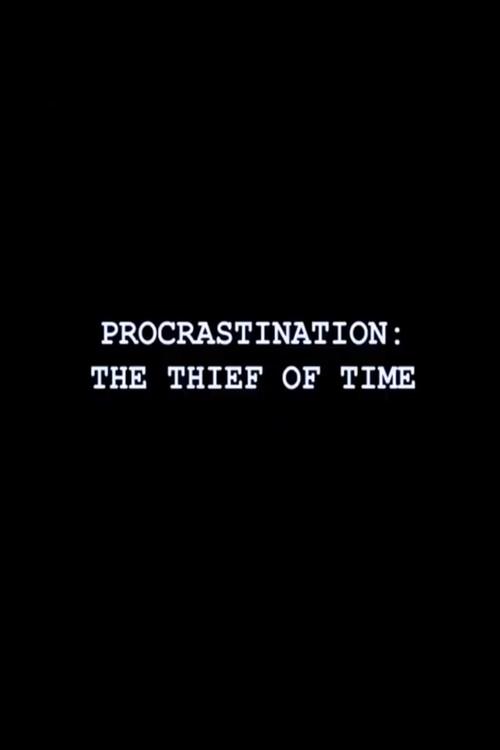 Procrastination: The Thief of Time 2020 official movie poster