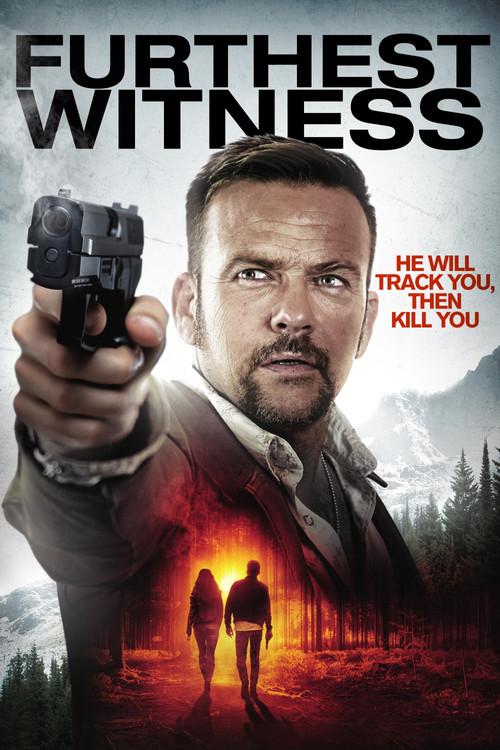 Furthest Witness 2018 official movie poster