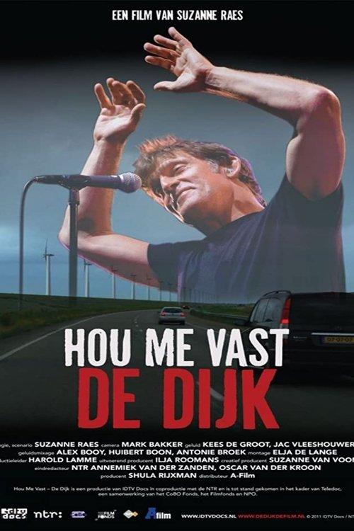 Hou me vast - De Dijk 2013 official movie poster