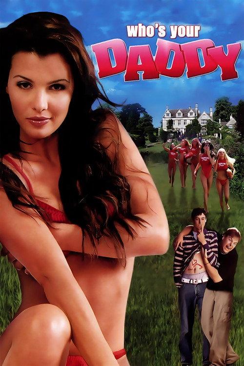 Who's Your Daddy? 2004 official movie poster