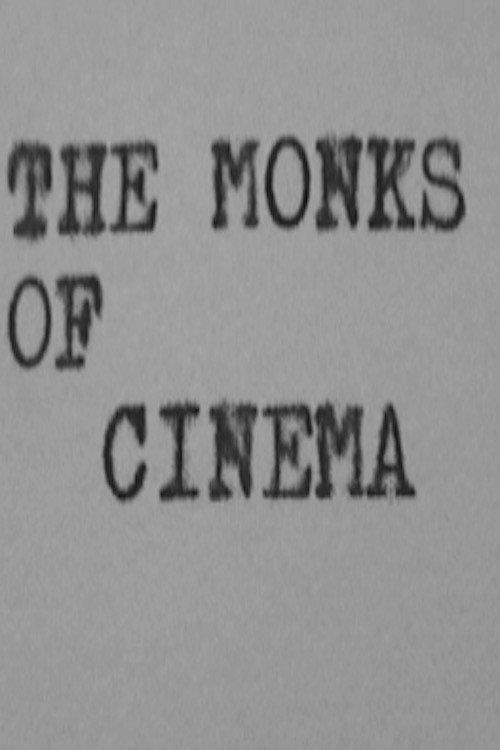 The Monks of Cinema 2006 official movie poster