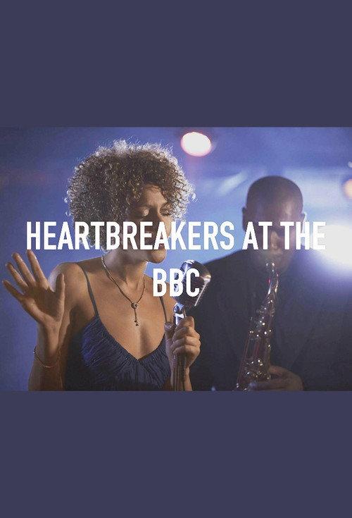 Heartbreakers at the BBC 2023 official movie poster