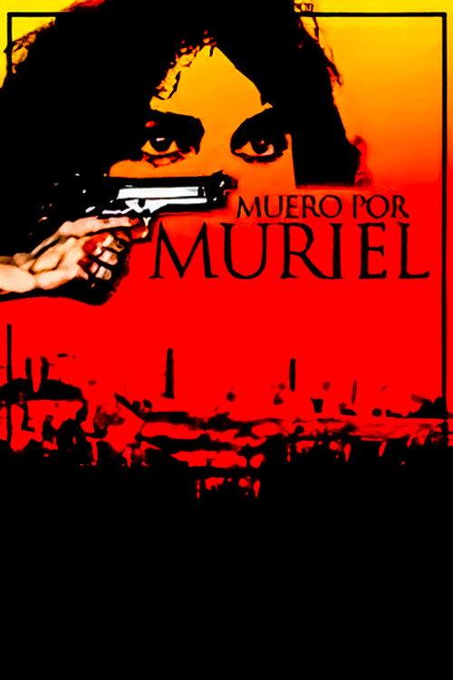 Muero por Muriel 2007 official movie poster