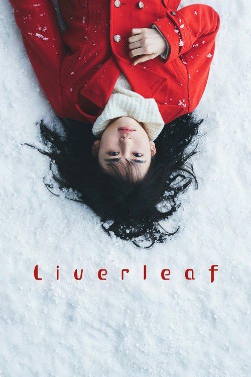 Liverleaf 2018 official movie poster