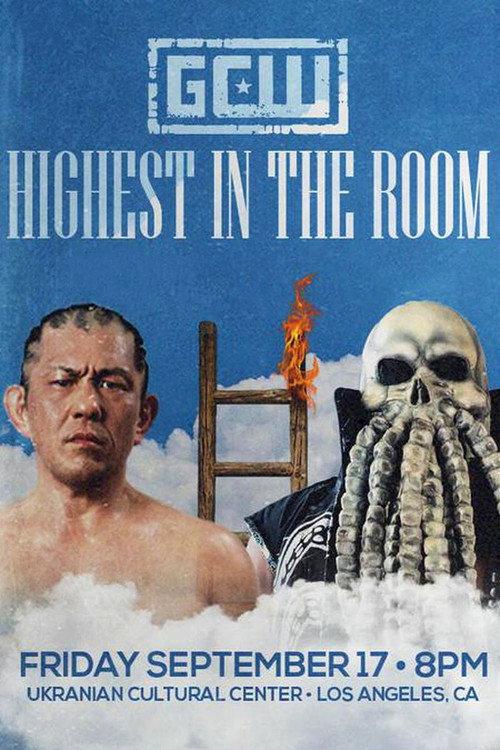 GCW Highest In The Room 2021 official movie poster