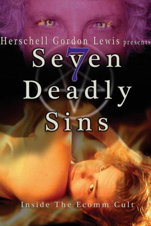 7 Deadly Sins: Inside The Ecomm Cult 2009 official movie poster