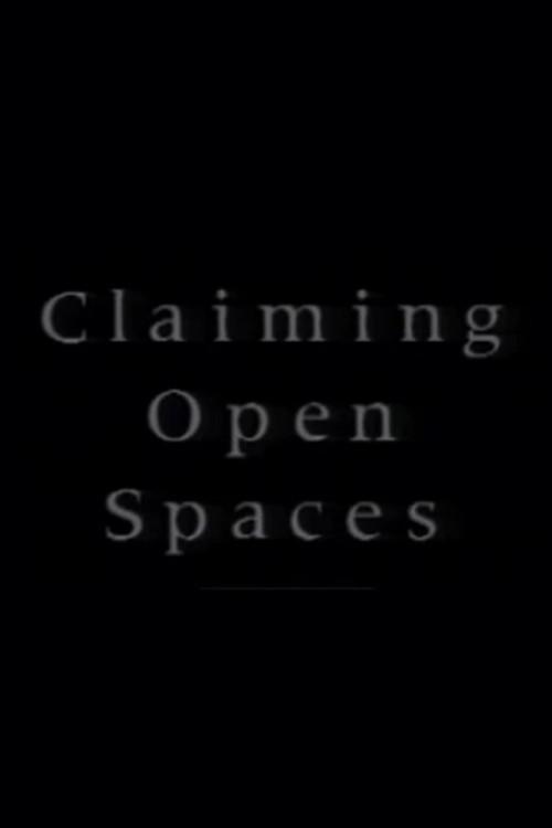 Claiming Open Spaces 1995 official movie poster
