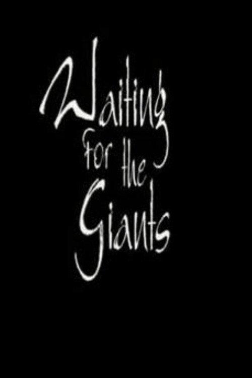 Waiting for the Giants 2000 official movie poster