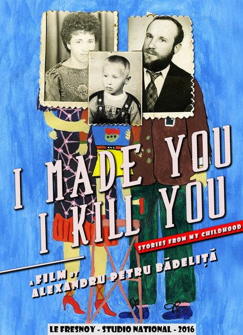 I Made You, I Kill You 2016 official movie poster