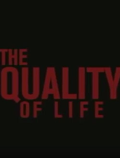 The Quality Of Life 2008 official movie poster