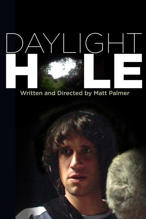 Daylight Hole 2006 official movie poster