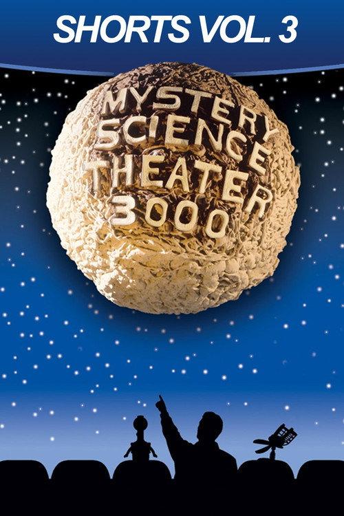 Mystery Science Theater 3000: Shorts, Volume 3 2000 official movie poster