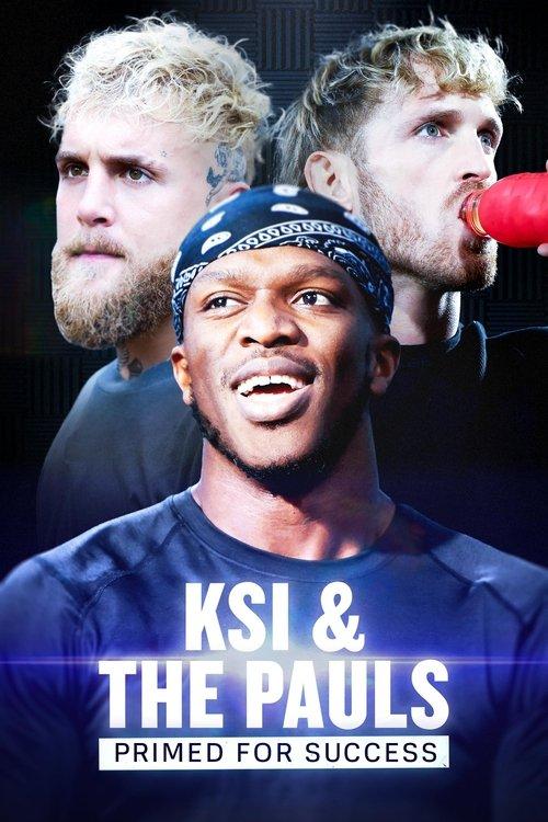 KSI & The Pauls: Primed for Success 2023 official movie poster