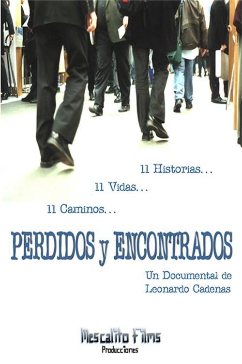 Perdidos y Encontrados (11 Vidas 11 Historias 11 Caminos) 2006 official movie poster