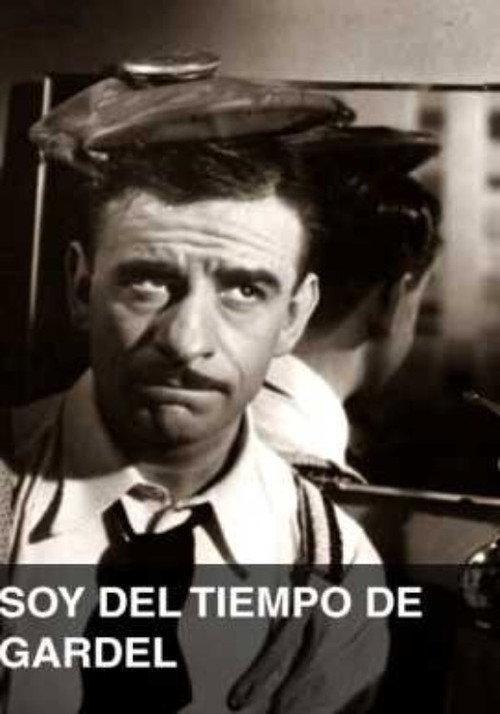 Soy del tiempo de Gardel 1954 official movie poster