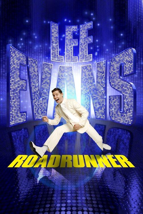 Lee Evans: Roadrunner 2011 official movie poster