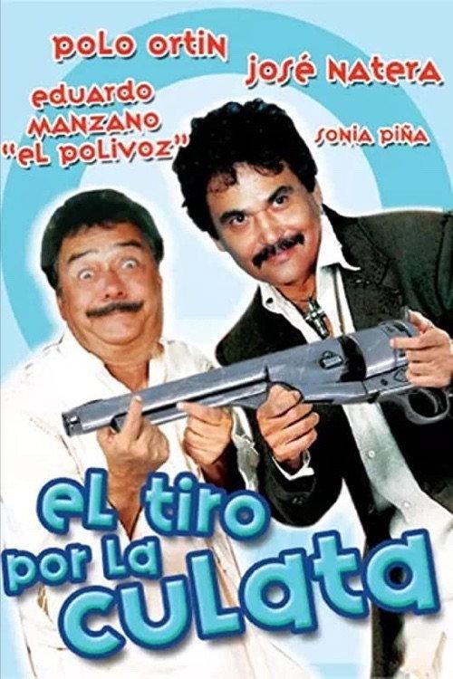 El tiro por la culata 1990 official movie poster