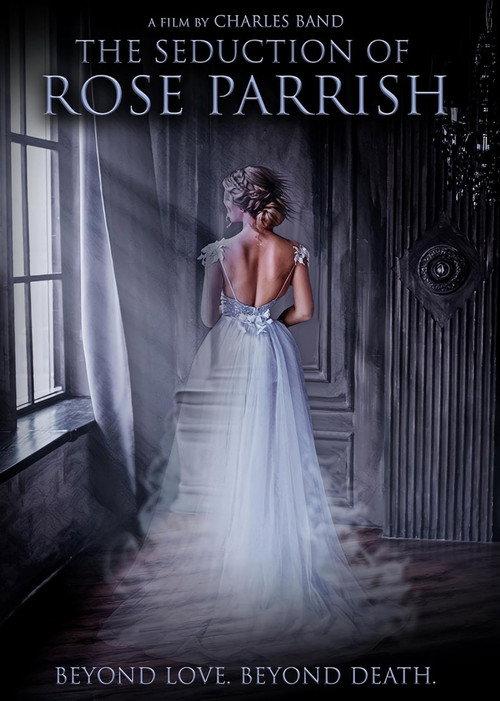 The Seduction of Rose Parrish 2021 official movie poster