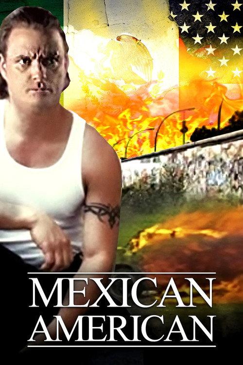 Mexican American 2007 official movie poster