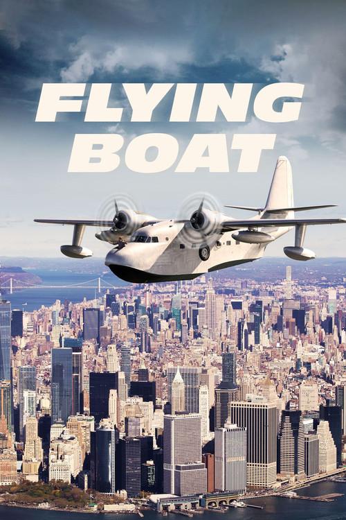 Flying Boat 2021 official movie poster