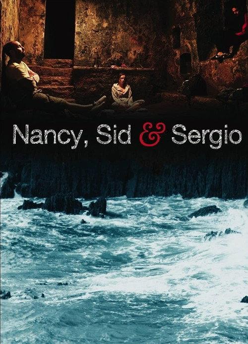Nancy, Sid and Sergio 2011 official movie poster
