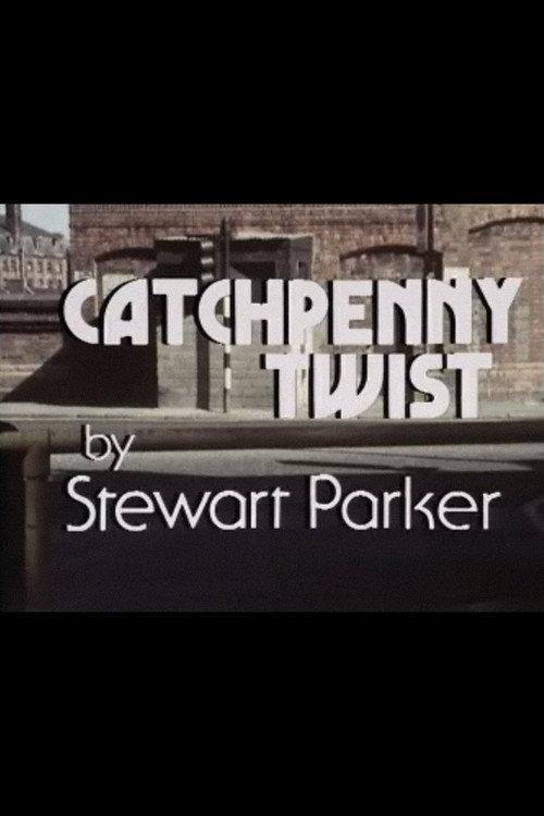 Catchpenny Twist 1977 official movie poster