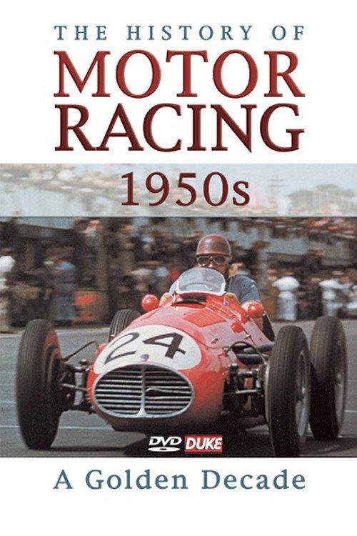 The History of Motor Racing 1950s - A Golden Decade 2004 official movie poster
